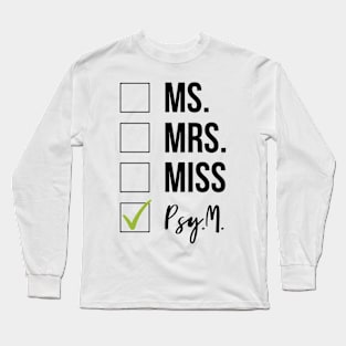 PsyM Graduation Long Sleeve T-Shirt